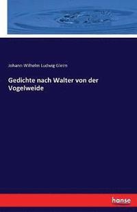 bokomslag Gedichte nach Walter von der Vogelweide