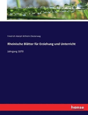 Rheinische Blatter Fur Erziehung Und Unterricht 1