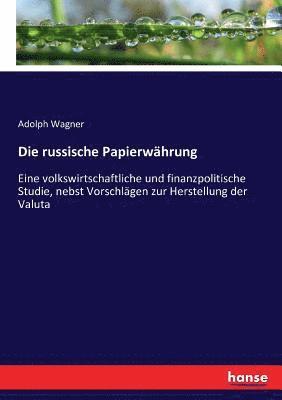 Adolph Wagner - russische Papierwährung, Häftad