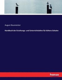 bokomslag Handbuch der Erziehungs- und Unterrichtslehre fr hhere Schulen