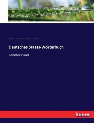 Johann Caspar Bluntschli, Johann Caspar Bluntschli, K Brater - Deutsches Staats-Wörterbuch, Häftad