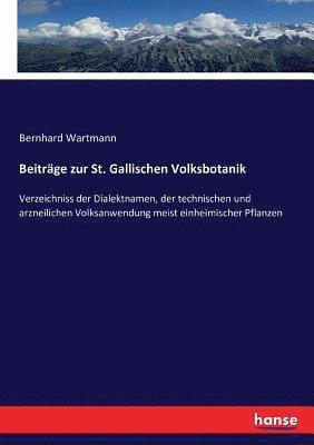 Beitrage zur St. Gallischen Volksbotanik 1