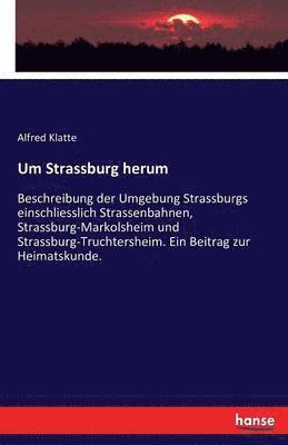 bokomslag Um Strassburg herum