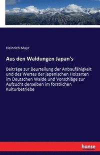 bokomslag Aus den Waldungen Japan's