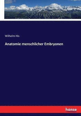 bokomslag Anatomie menschlicher Embryonen