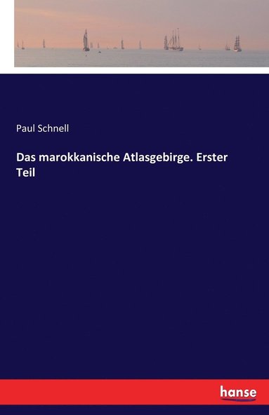 bokomslag marokkanische Atlasgebirge. Erster Teil