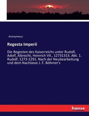 Anonymous - Regesta Imperii, Häftad