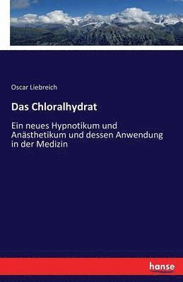 bokomslag Das Chloralhydrat