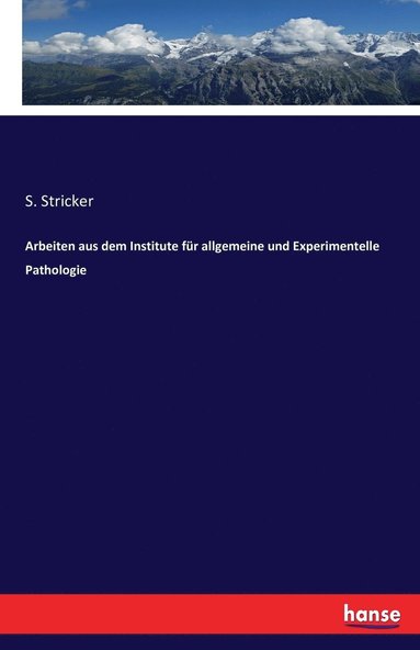 bokomslag Arbeiten aus dem Institute fr allgemeine und Experimentelle Pathologie