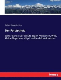 bokomslag Der Forstschutz