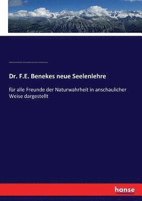 Dr. F.E. Benekes neue Seelenlehre