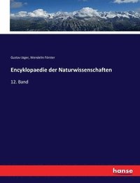 bokomslag Encyklopaedie der Naturwissenschaften: 12. Band
