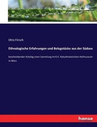 bokomslag Ethnologische Erfahrungen und Belegstcke aus der Sdsee