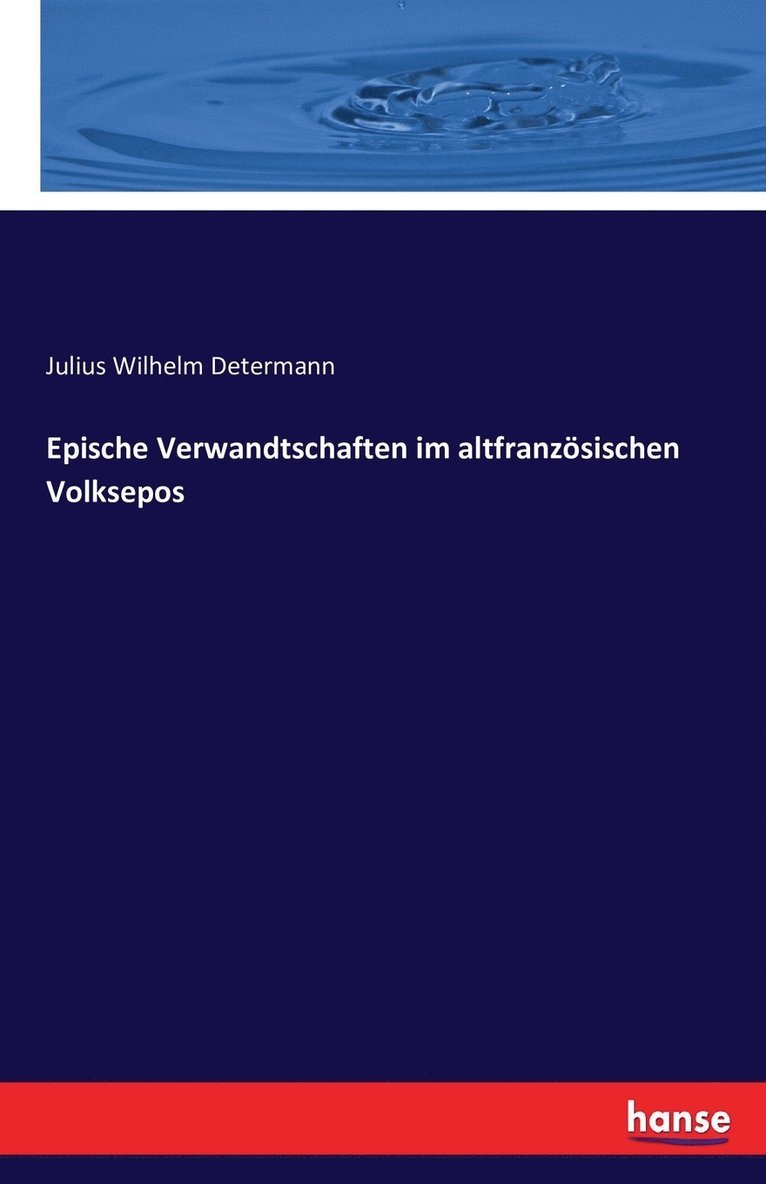 Epische Verwandtschaften im altfranzsischen Volksepos 1