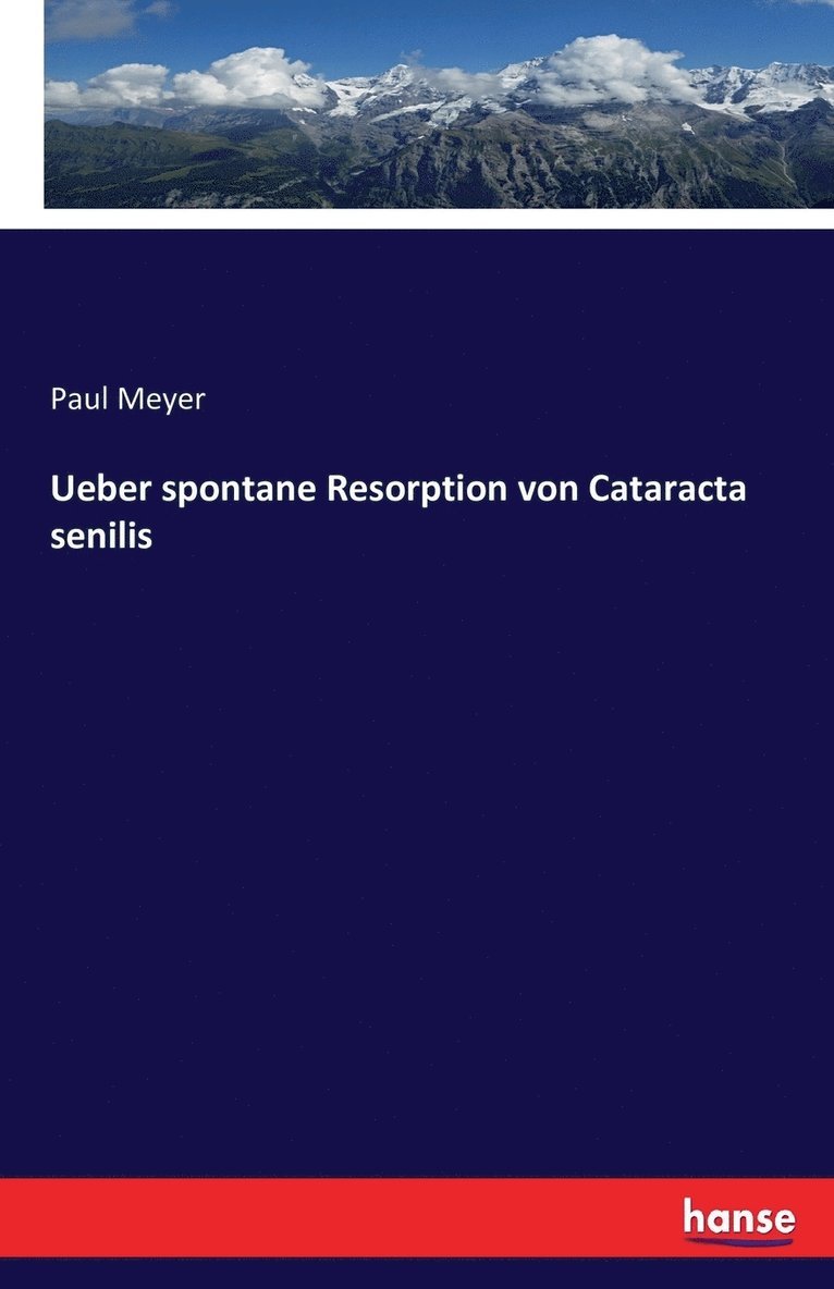 Ueber spontane Resorption von Cataracta senilis 1