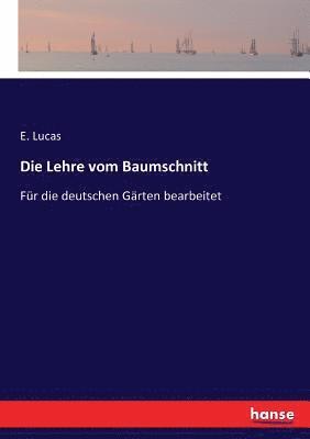 bokomslag Die Lehre vom Baumschnitt