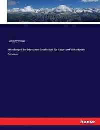 bokomslag Mitteilungen der Deutschen Gesellschaft fr Natur- und Vlkerkunde Ostasiens