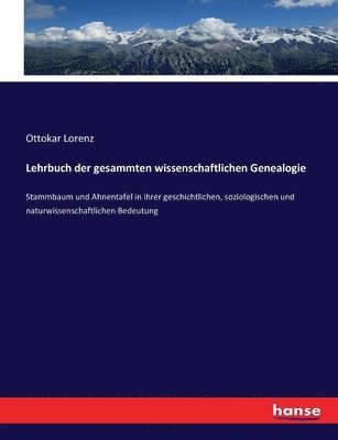 bokomslag Lehrbuch der gesammten wissenschaftlichen Genealogie