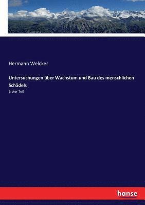 bokomslag Untersuchungen uber Wachstum und Bau des menschlichen Schadels