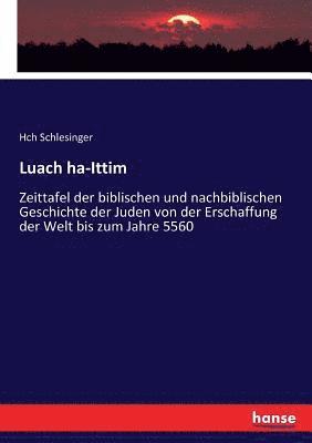 Hch Schlesinger - Luach ha-Ittim, Häftad