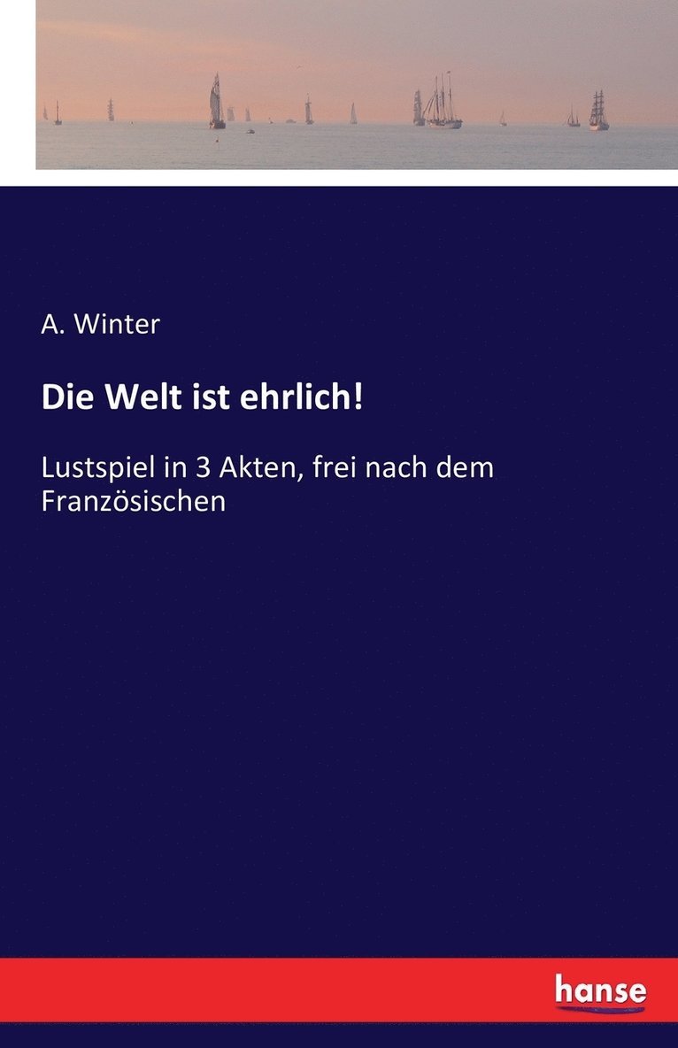 Die Welt ist ehrlich! 1