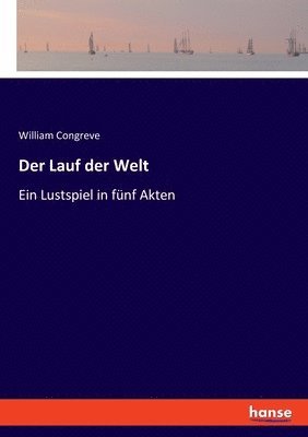 Der Lauf der Welt 1