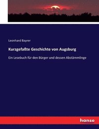 bokomslag Kurzgefate Geschichte von Augsburg