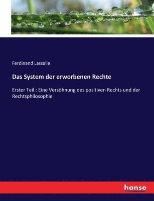 Ferdinand Lassalle - System der erworbenen Rechte, Häftad