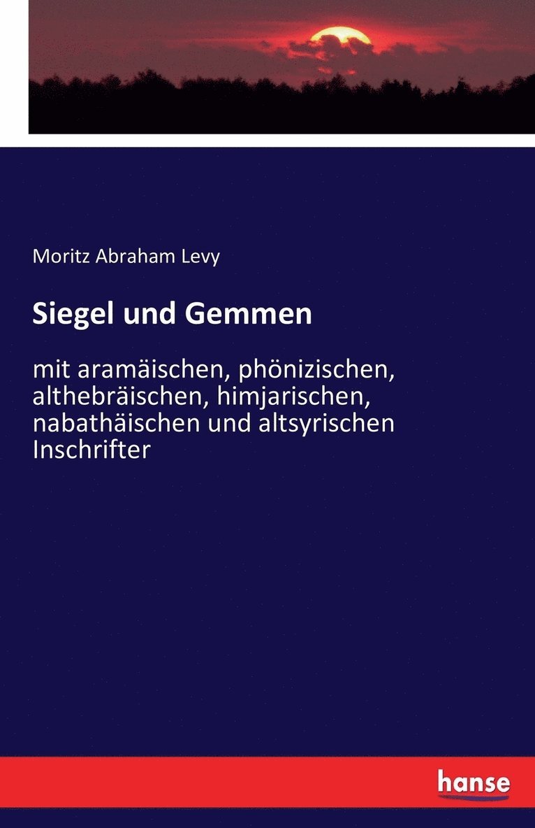 Moritz Abraham Levy - Siegel und Gemmen, Häftad