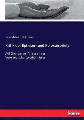 bokomslag Kritik der Epheser- und Kolosserbriefe