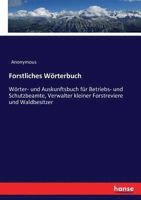 bokomslag Forstliches Woerterbuch