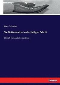 bokomslag Die Gottesmutter in der Heiligen Schrift