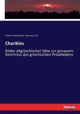 Hermann Göll, Wilhelm Adolph Becker - Charikles, Häftad