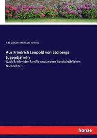 bokomslag Aus Friedrich Leopold von Stolbergs Jugendjahren