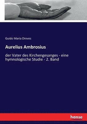 Guido Maria Dreves - Aurelius Ambrosius, Häftad