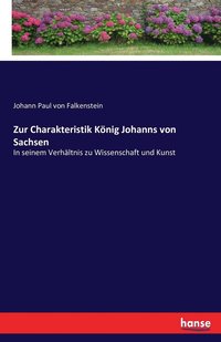 bokomslag Zur Charakteristik Knig Johanns von Sachsen