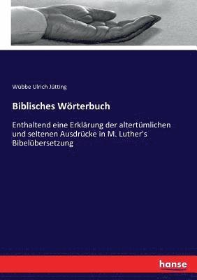 Wübbe Ulrich Jütting - Biblisches Wörterbuch, Häftad