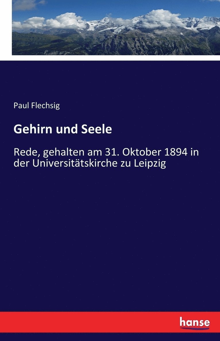Paul Emil Flechsig, Paul Flechsig - Gehirn und Seele, Häftad