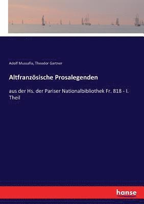 bokomslag Altfranzösische Prosalegenden
