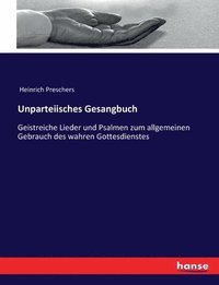 bokomslag Unparteiisches Gesangbuch