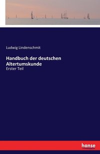 bokomslag Handbuch der deutschen Altertumskunde