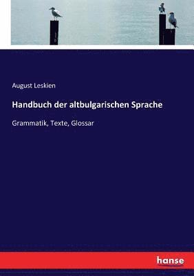 Handbuch der altbulgarischen Sprache 1