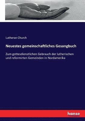 bokomslag Neuestes gemeinschaftliches Gesangbuch