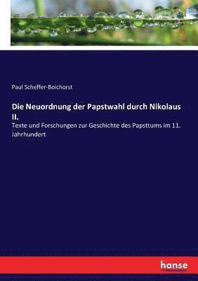 bokomslag Die Neuordnung der Papstwahl durch Nikolaus II.