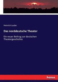 bokomslag Das norddeutsche Theater