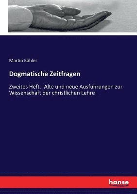 bokomslag Dogmatische Zeitfragen