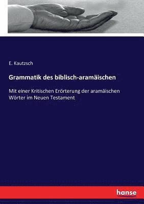 Grammatik des biblisch-aramäischen