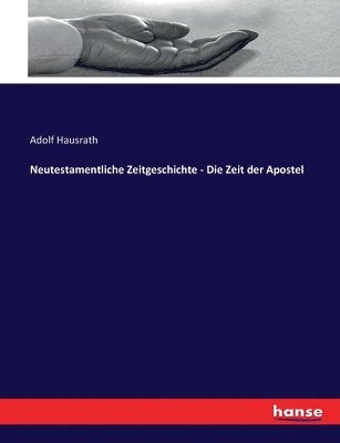 bokomslag Neutestamentliche Zeitgeschichte - Die Zeit der Apostel