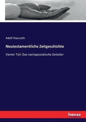 Neutestamentliche Zeitgeschichte 1