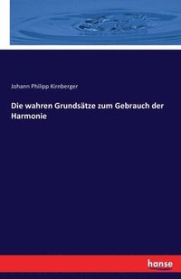 bokomslag wahren Grundsätze zum Gebrauch der Harmonie